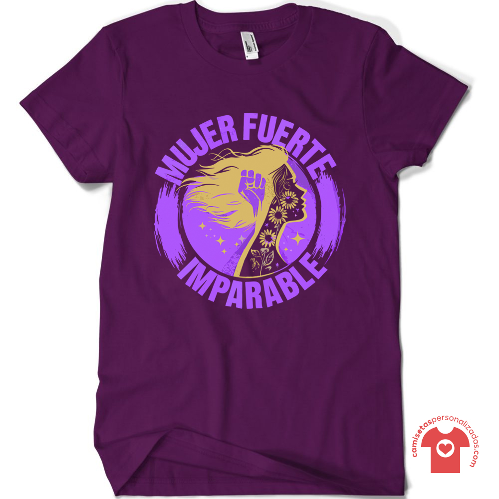 camiseta mujer fuerte imparable camisetaspersonalizadas