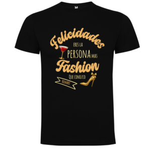 Camiseta personalizada cumpleaños | Felicidades fashionista - Camiseta felicidades con logo
