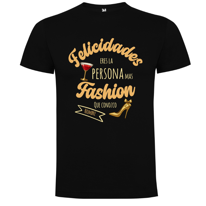 Camiseta personalizada cumpleaños | Felicidades fashionista - Camiseta felicidades con logo