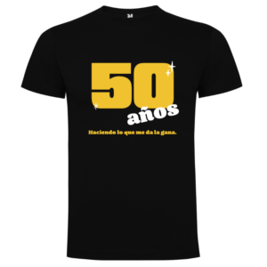 Camiseta 50 Cumpleaños | «Haciendo lo que me da la gana» - camiseta-50-anos-haciendo-lo-que-me-da-la-gana