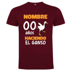 Camiseta Personalizada Cumpleaños – Haciendo el Ganso – Regalo Divertido - Camiseta anos con logo