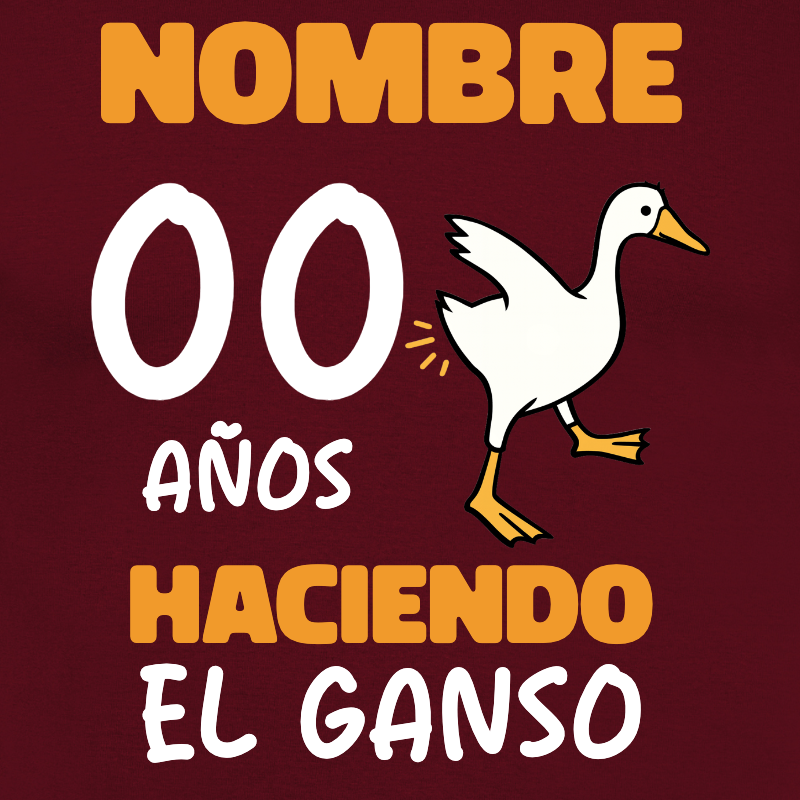 Camiseta Personalizada Cumpleaños – Haciendo el Ganso – Regalo Divertido - product-101010516-image-1