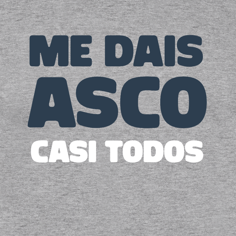 Camiseta personalizada «Me dais asco casi todos» – Regalo divertido - product-101027945-image-1