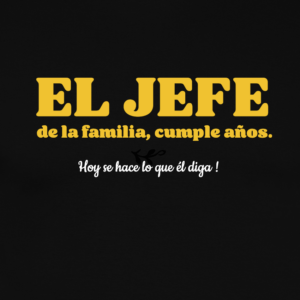 Camiseta con frase de cumpleaños para papá | El Jefe de la Familia - product-101931630-image-1