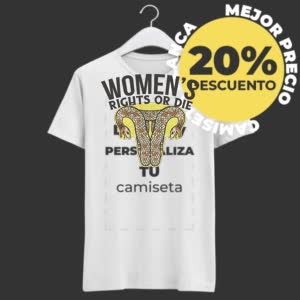 Camiseta Derechos de la mujer o muerte - Camiseta blanca con logo