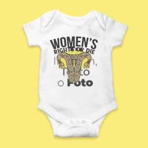 Camiseta Derechos de la mujer o muerte - custom-baby-body-450x450