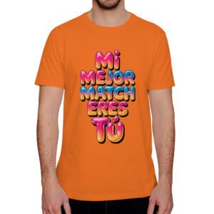 Camiseta Mi mejor Match eres tú - Camiseta naranja con logo