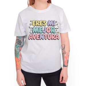 Camiseta Eres mi mejor aventura - Camiseta blanca con logo