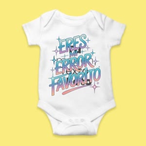 Camiseta Eres mi error Favorito - custom-baby-body-450x450