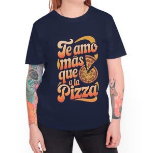 Camiseta Te amo más que a la Pizza - Camiseta marino con logo