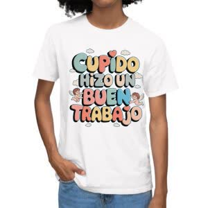 Camiseta Cupido hizo un buen trabajo - Camiseta blanca con logo