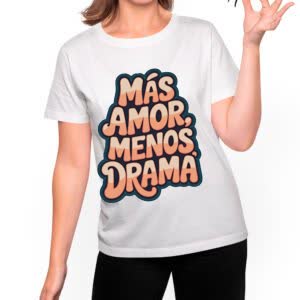 Camiseta Más amor Menos drama - Camiseta blanca con logo