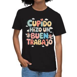 Camiseta Cupido hizo un buen trabajo - Camiseta negra con logo